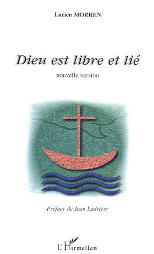 Téléchargez le livre :  DIEU EST LIBRE ET LIE