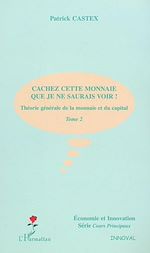 Download this eBook CACHEZ CETTE MONNAIE QUE JE NE SAURAIS VOIR !