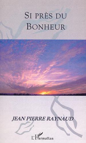 Téléchargez le livre :  SI PRÈS DU BONHEUR