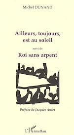 Télécharger le livre :  AILLEURS, TOUJOURS, EST AU SOLEIL