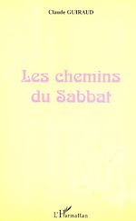 Télécharger le livre :  LES CHEMINS DU SABBAT