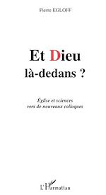 Télécharger le livre :  ET DIEU LA-DEDANS ?