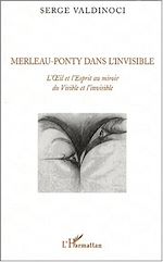 Download this eBook Merleau-Ponty dans l'invisible