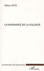 Download this eBook NAISSANCE DE LA VOLONTÉ
