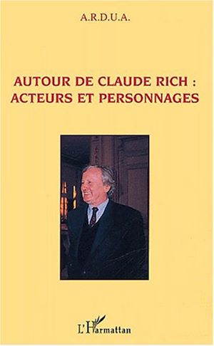 Téléchargez le livre :  Autour de Claude Rich : Acteurs et personnages