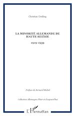 Télécharger le livre :  La Minorité allemande de Haute-Silésie