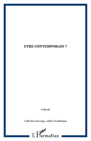 Téléchargez le livre :  Etre contemporain ?