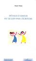 Télécharger le livre :  DETAILS D'AMOUR OU LE LIEN PAR L'ECRITURE