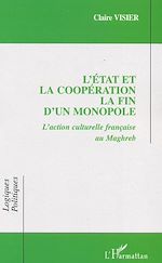 Télécharger le livre :  L'État et la coopération La fin d'un monopole