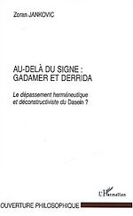 Download this eBook Au-Delà du signe : Gadamer et Derrida