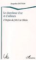Télécharger le livre :  LE CHERCHEUR D'OR ET D'AILLEURS