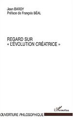Download this eBook Regard sur "l'évolution créatrice"