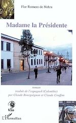 Télécharger le livre :  Madame la Présidente