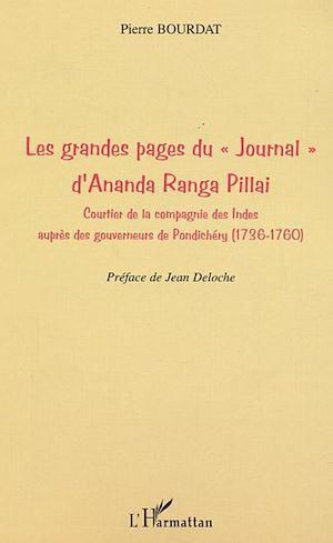 Téléchargez le livre :  Les grandes pages du "Journal" d'Ananda Ranga Pillai