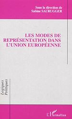 Télécharger le livre :  Les modes de représentation dans l'Union européenne