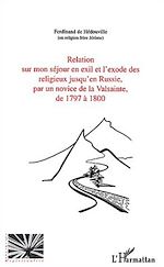 Download this eBook Relation sur mon séjour en exil et l'exode des religieux jusqu'en Russie, par un novice de la Valsainte, de 1797 à 1800