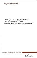 Download this eBook Genèse du logique dans la phénoménologie transcendantale de Husserl