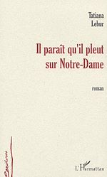 Download this eBook Il paraît qu'il pleut sur Notre-Dame