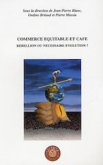 Télécharger le livre :  Commerce équitable et café