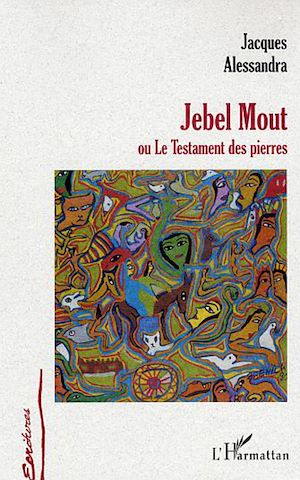 Download the eBook: Jebel Mout ou Le Testament des pierres