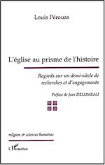 Télécharger le livre :  L'Église au prisme de l'histoire