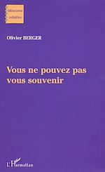 Télécharger le livre :  Vous ne pouvez pas vous souvenir