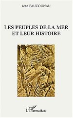 Télécharger le livre :  Les peuples de la mer et leur histoire