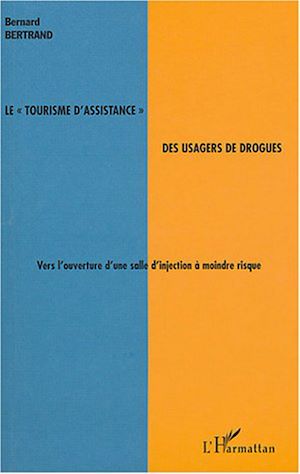 Téléchargez le livre :  Le "tourisme d'assistance" des usagers de drogues