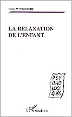 Download this eBook La relaxation de l'enfant