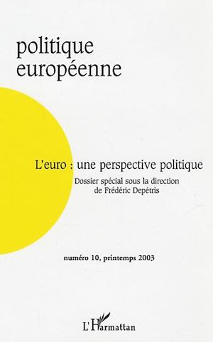 Téléchargez le livre :  L'Euro : une perspective politique