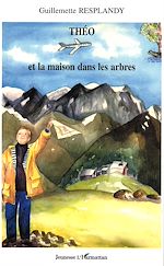 Télécharger le livre :  Théo et la maison dans les arbres