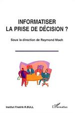 Télécharger le livre :  Informatiser la prise de décision ?