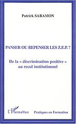Télécharger le livre :  Panser ou repenser les Z.E.P. ?