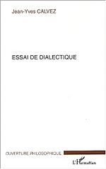 Download this eBook Essai de dialectique