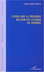 Télécharger le livre :  Cours sur la première recherche logique de Husserl
