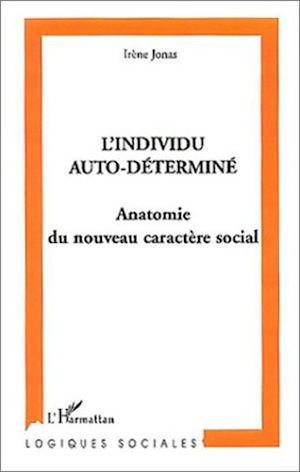 Téléchargez le livre :  L'individu auto-déterminé