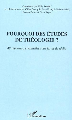 Téléchargez le livre :  Pourquoi des études de théologie?