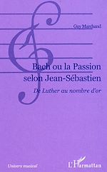 Télécharger le livre :  Bach ou la passion selon Jean-Sébastien