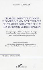 Télécharger le livre :  L'élargissement de l'Union européenne aux pays d'Europe centrale et orientale et aux îles du bassin méditerranéen