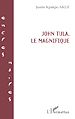 Télécharger le livre :  John Tula, le magnifique