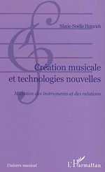 Télécharger le livre :  Création musicale et technologies nouvelles