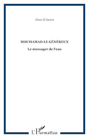 Téléchargez le livre :  Mouhamad le généreux