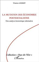 Télécharger le livre :  La mutation des économies postsocialistes