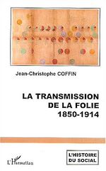 Télécharger le livre :  La transmission de la folie