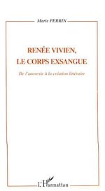 Télécharger le livre :  Renée Vivien, le corps exsangue