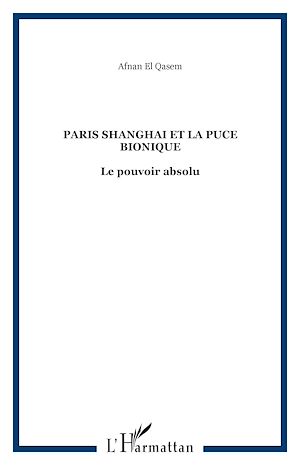 Téléchargez le livre :  Paris Shanghai et la puce bionique