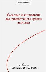 Télécharger le livre :  Economie institutionnelle des transformations agraires en Russie