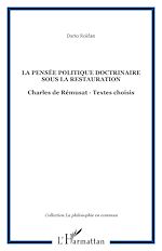 Download this eBook La pensée politique doctrinaire sous la restauration