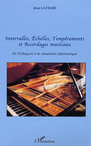 Téléchargez le livre :  Intervalles, Echelles, Tempéraments et Accordages musicaux