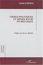 Télécharger le livre :  Crises politiques et démocratie en Belgique